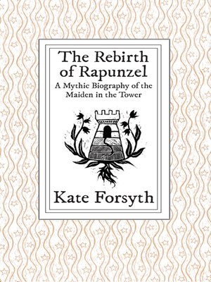 cover image of The Rebirth of Rapunzel